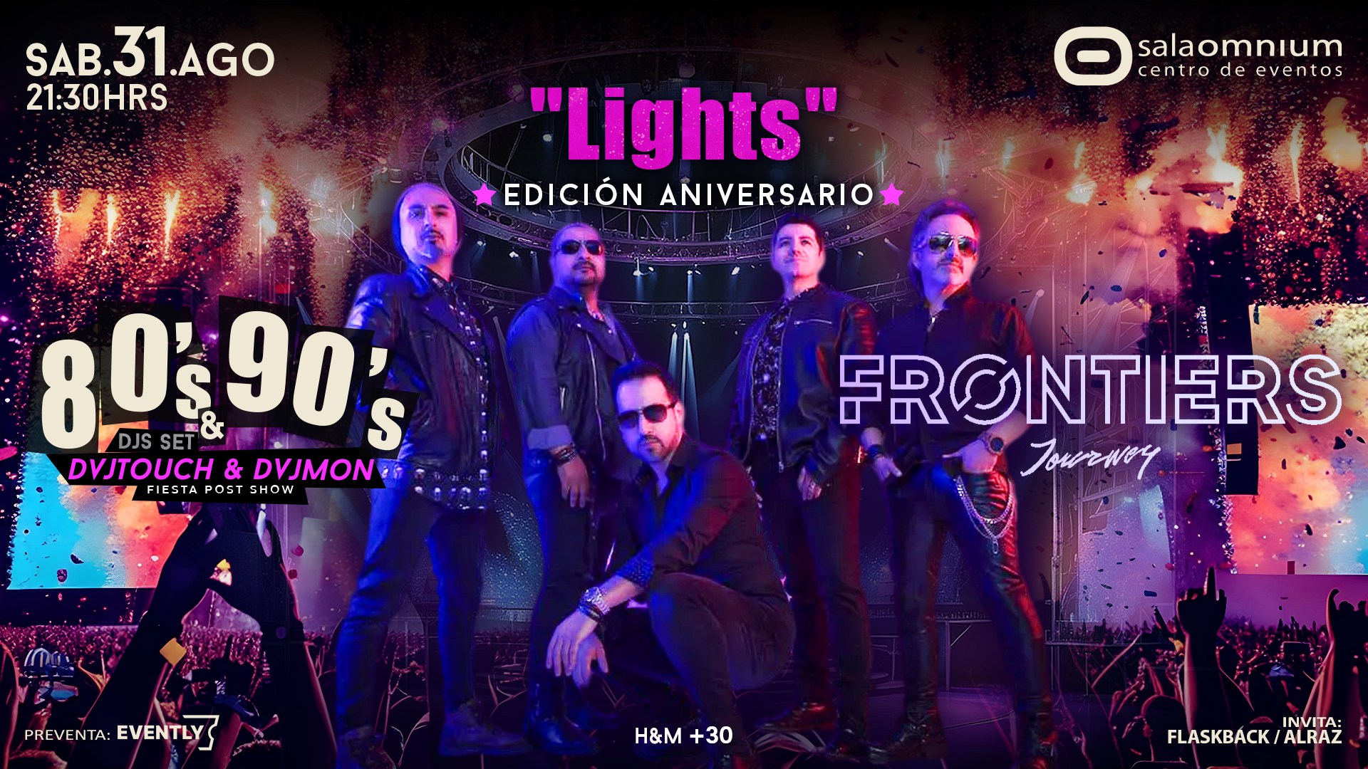 FIESTA 80-90 - "LIGHTS" / FRONTIERS Tributo a JOURNEY & HITS 80'S ** Sala Omnium - ANIVERSARIO image}