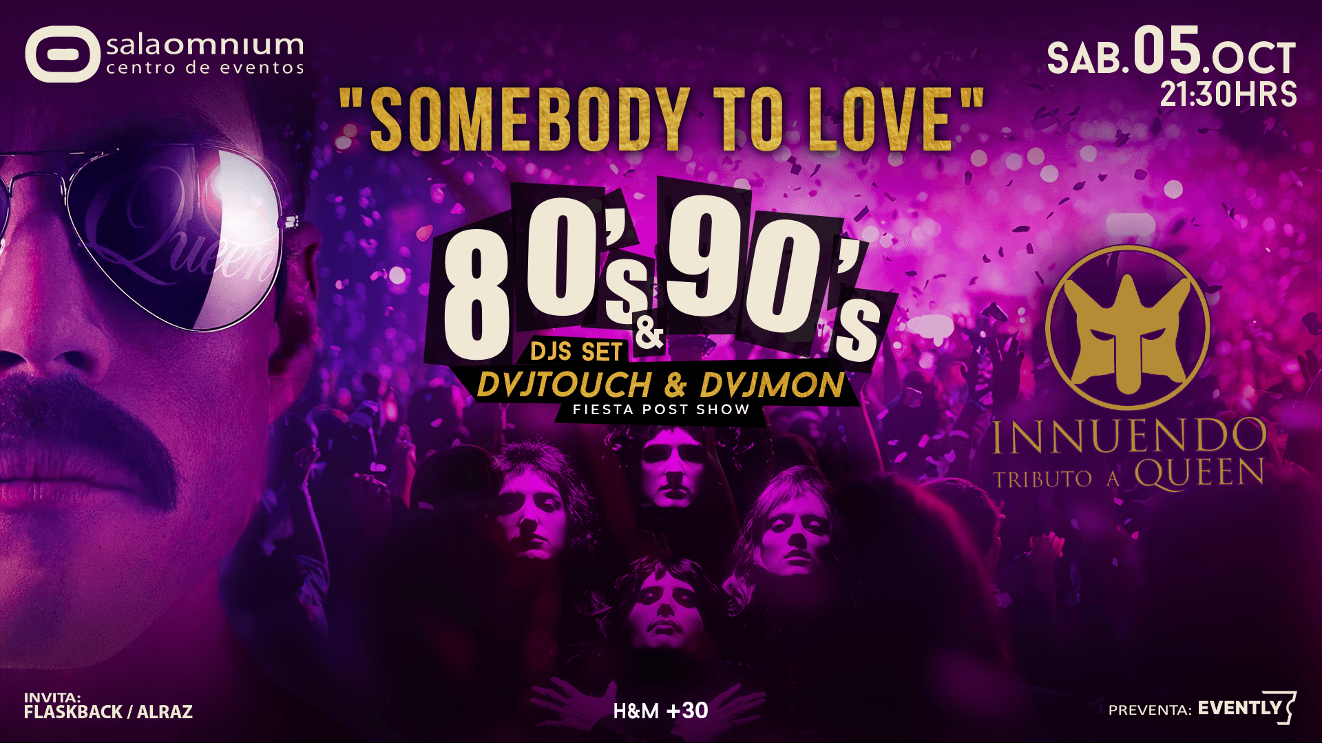 FIESTA 80-90 - "SOMEBODY TO LOVE" / INUENDO Tributo a QUEEN ** Sala Omnium  image}